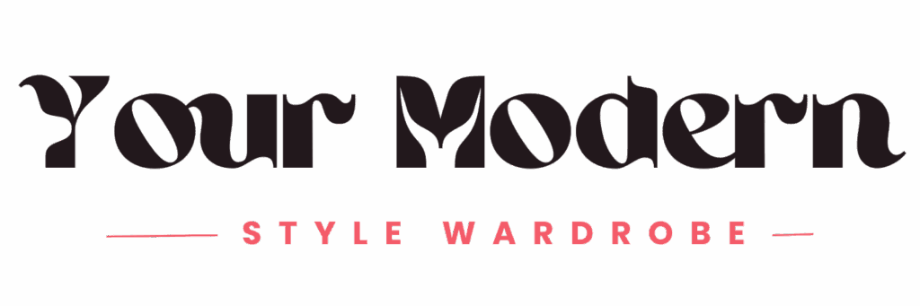 Your Modern Style Wardrobe